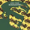 Gene Clark - Roadmaster