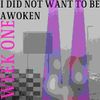 Oxymoronica - W1: i.did.[not].want.to.be.[woken].