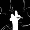 Outro