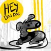 Hey Dog Dog - Hey Dog Dog (The First EP)
