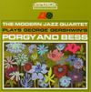 The Modern Jazz Quartet - Plays George Gershwin's Porgy and Bess