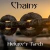 Hekate’s Torch - Chains