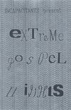 Incapacitants - Extreme Gospel Nights