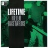 Lifetime - Hello Bastards