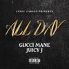 Gucci Mane - All Day