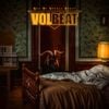 Volbeat - In the Barn of the Goat Giving Birth to Satan's Spawn in a Dying World of Doom
