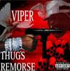Viper - Thug's Remorse