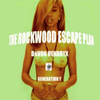 Devon Hendryx - THE ROCKWOOD ESCAPE PLAN