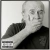 George Carlin - I Kinda Like It When a Lotta People Die