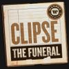Clipse - The Funeral