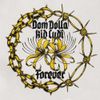 Dom Dolla - Forever