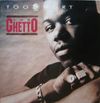 Too $hort - The Ghetto