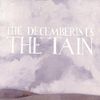 The Decemberists - The Tain