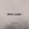 We Came As Romans - BAD LUCK