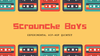 Scrounche Boys - Nickles Ain't Dimes