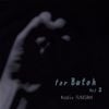 For Butoh Vol. 2