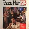 Pizza Hut - Pizza Hut '73