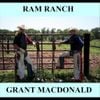 Grant MacDonald - Ram Ranch
