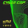 Ho99o9 - Cyber Cop [Unauthorized MP3.]