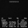 i-dle - We are i-dle