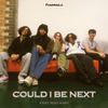 Fourmula - Could I Be Next