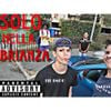 LIL-XAVI - SOLO NELLA BRIANZA