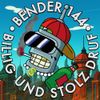 BENDER144 - BILLIG UND STOLZ DRUF