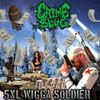 Crime Slug - 5XL Wigga Soldier