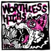 Worthless Highs