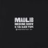 Madlib - Madlib Medicine Show #13: Black Tape