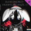 Basedworld - Basedworld Trashtapes Vol.X