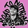 Fox Stevenson - Road To Nothing