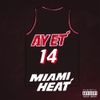 Ayet - Miami Heat