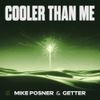 Mike Posner - Cooler Than Me