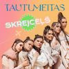 Tautumeitas - Skrejcels