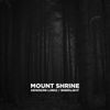Mount Shrine - Newborn Limbo / Innerlight