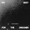We Came As Romans - No Rest For The Dreamer