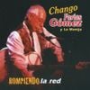 Chango Farías Gómez - Rompiendo La Red (En Vivo)