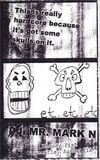 This Is Really Hardcore Because It's Got Some Skulls on It