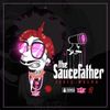 Sauce Walka - The Saucefather