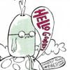 Hellogoodbye - Zombies! Aliens! Vampires! Dinosaurs!