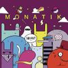 MONATIK - MONATIK звучит