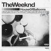 The Weeknd - House of Balloons [Vinyl Reissue]