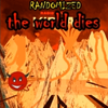 Randomized - the world dies