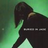 Thousand Below - Buried in Jade