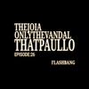 thatpaullo - FLASHBANG