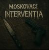 MOSKOVACI - INTERVENTIA