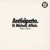 El Michels Affair - Anticipate