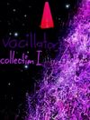 vacillatorrr - collection I