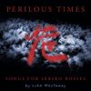 Luke Westaway - Perilous Times (Songs for Sekiro Bosses)